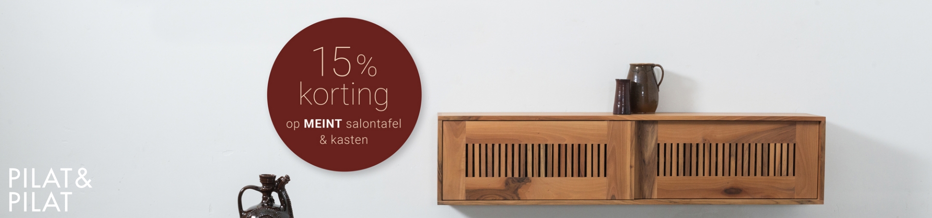 Actie - Pilat & Pilat: 15% korting op Meint