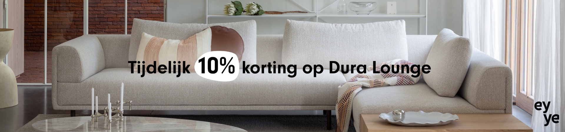Actie - EYYE: 10% korting Dura Lounge